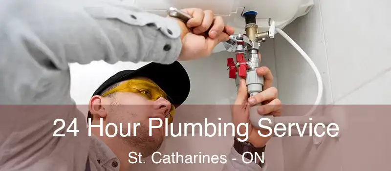  24 Hour Plumbing Service St. Catharines - ON
