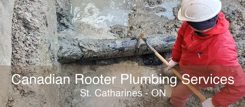 Canadian Rooter Plumbing Services St. Catharines - ON