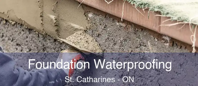  Foundation Waterproofing St. Catharines - ON