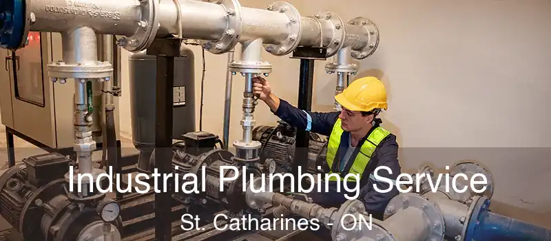  Industrial Plumbing Service St. Catharines - ON