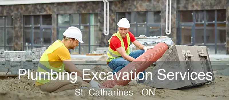  Plumbing Excavation Services St. Catharines - ON