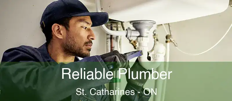  Reliable Plumber St. Catharines - ON