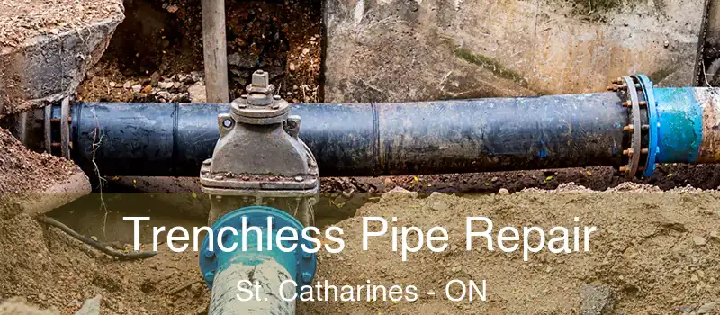  Trenchless Pipe Repair St. Catharines - ON