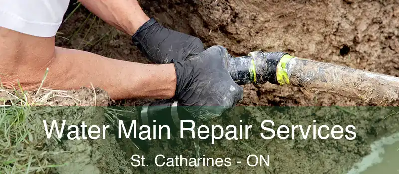  Water Main Repair Services St. Catharines - ON